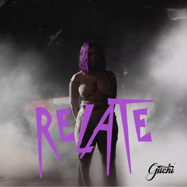 Music: Guchi – Relate – Netnaija