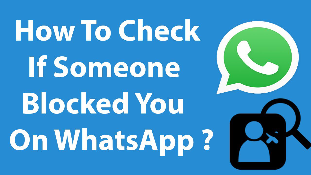 How to know if someone blocked you on WhatsApp-Steps to follow