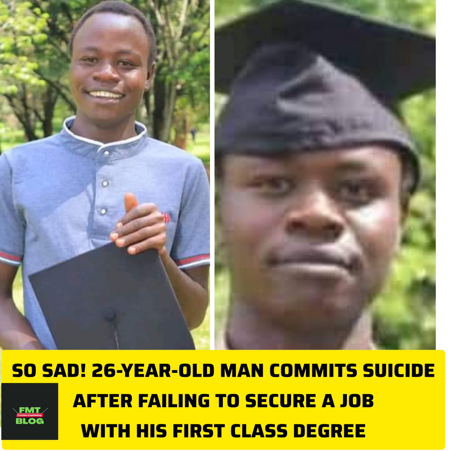 SO SAD! 26-YEAR-OLD MAN COMMITS SUICIDE AFTER FAILING TO SECURE A JOB WITH HIS FIRST-CLASS DEGREE (PHOTOS)