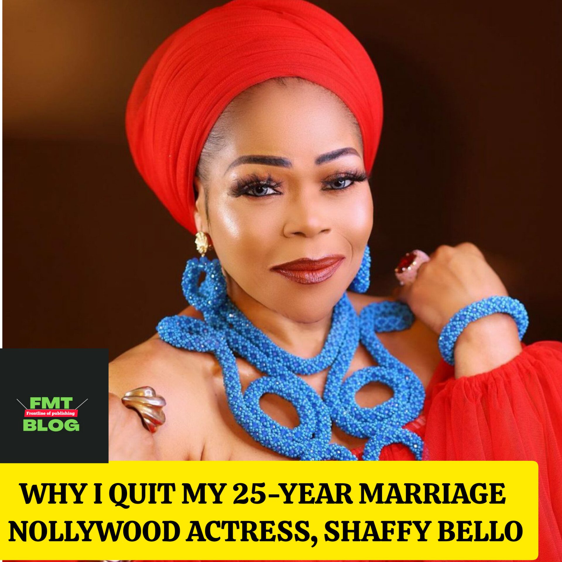 Why I quit my 25-year marriage- Nollywood Actress, Shaffy Bello