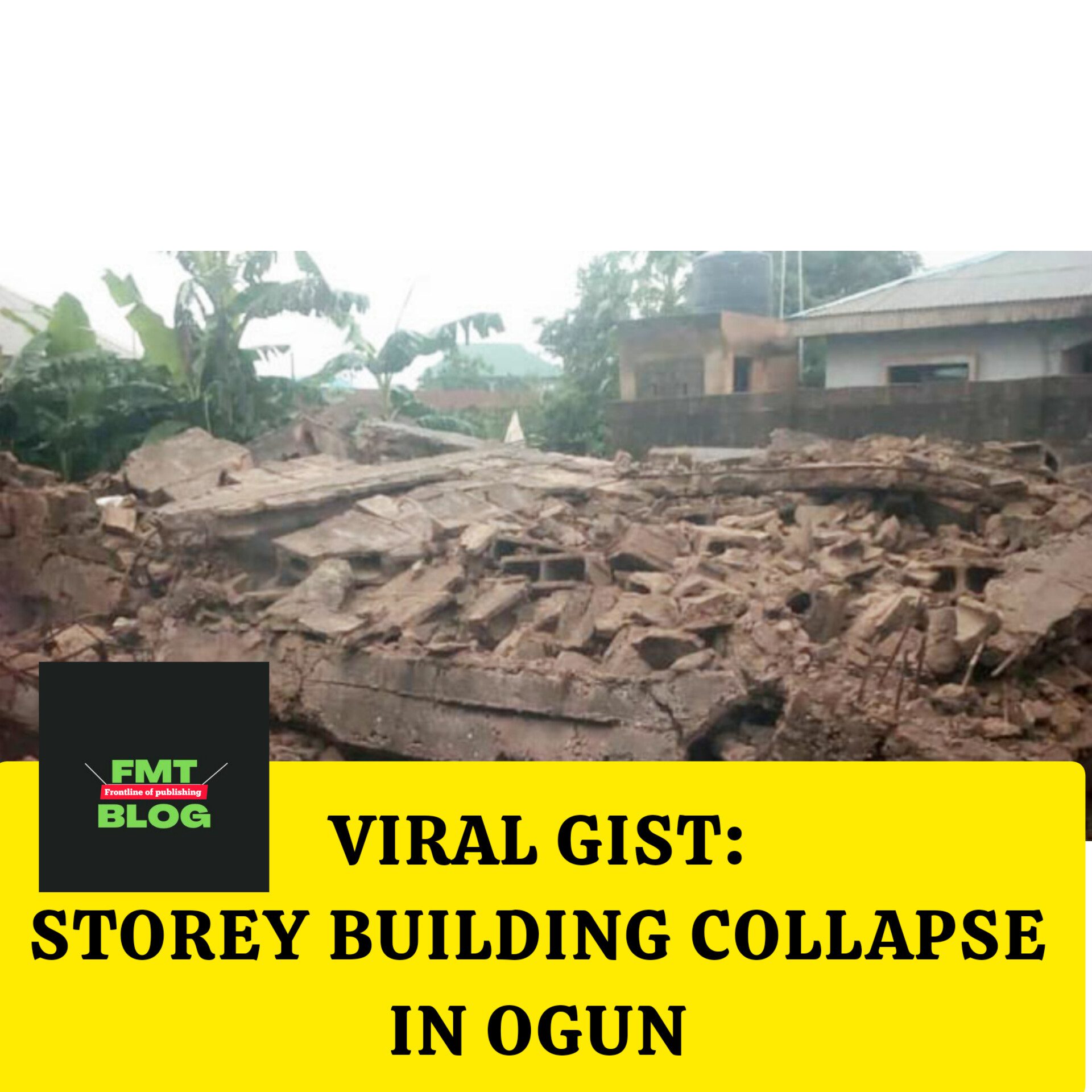 Storey building collapses in Ogun