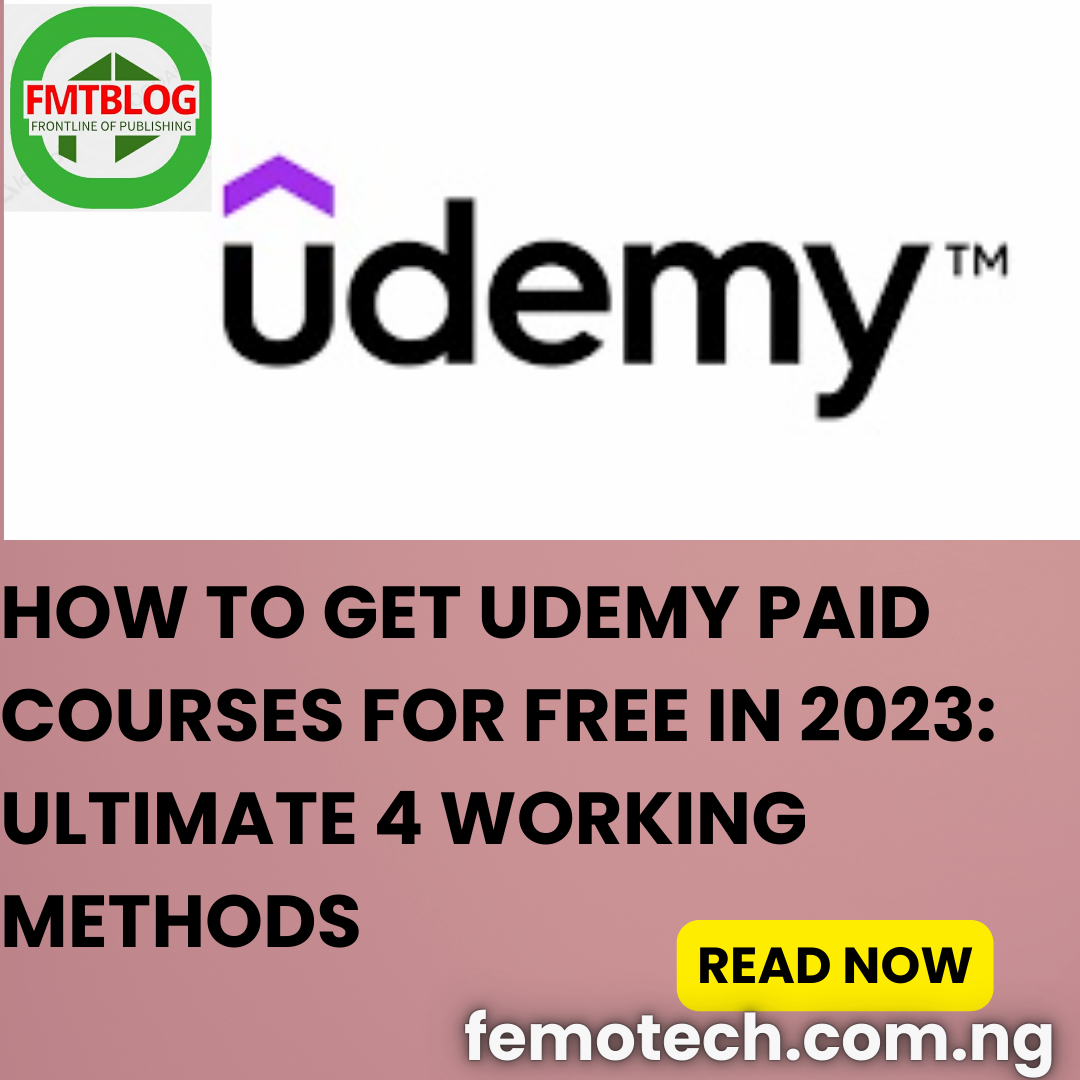 How To Get Udemy Paid Courses For Free In 2023: Ultimate 4 Working Methods