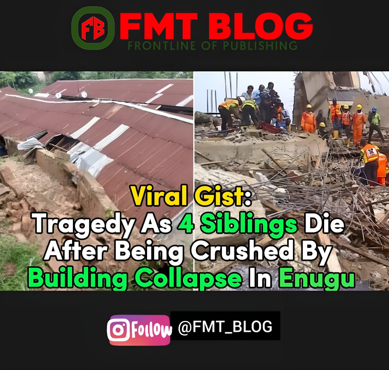 Tragedy As 4 Siblings Die After Being Crushed By Building Collapse In Enugu