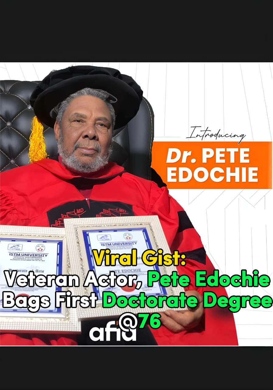 Veteran Actor, Pete Edochie Bags First Doctorate Degree @76 (VIDEO)