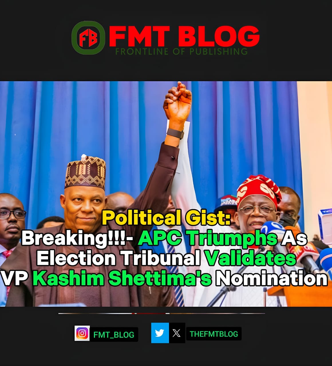 Breaking!!!- APC Triumps As Election Tribunal Validates VP Kashim Shettima’s Nomination
