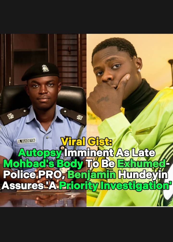 Autopsy Imminent As Mohbad’s Body To Be Exhumed- Police PRO, Benjamin Hundeyin Assures A ‘Priority Investigation’ (VIDEO)