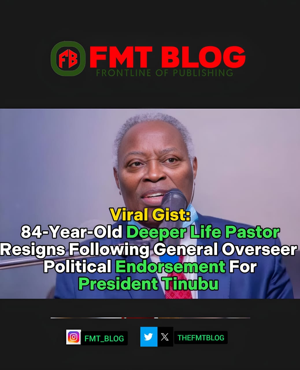 84-Year-Old Deeper Life Pastor Resigns Following  General Overseer’s Endorsement For Tinubu