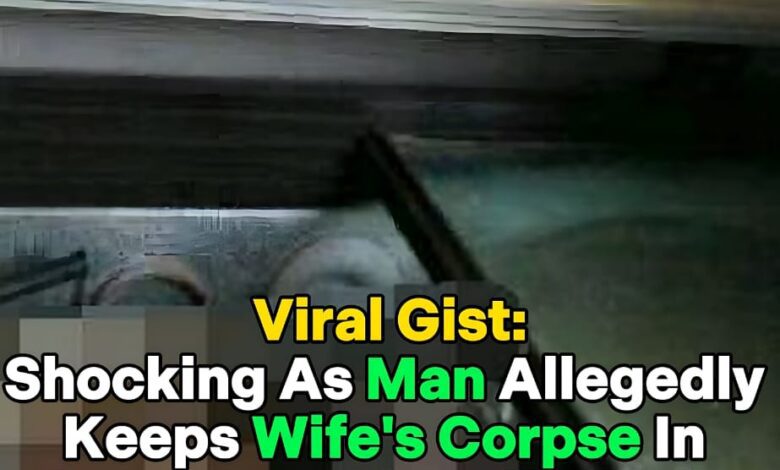 Keeps Wife's Corpse In Freezer