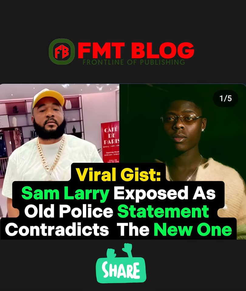 Sam Larry Exposed As Old Statement Contradicts The New One (Documents Attached)