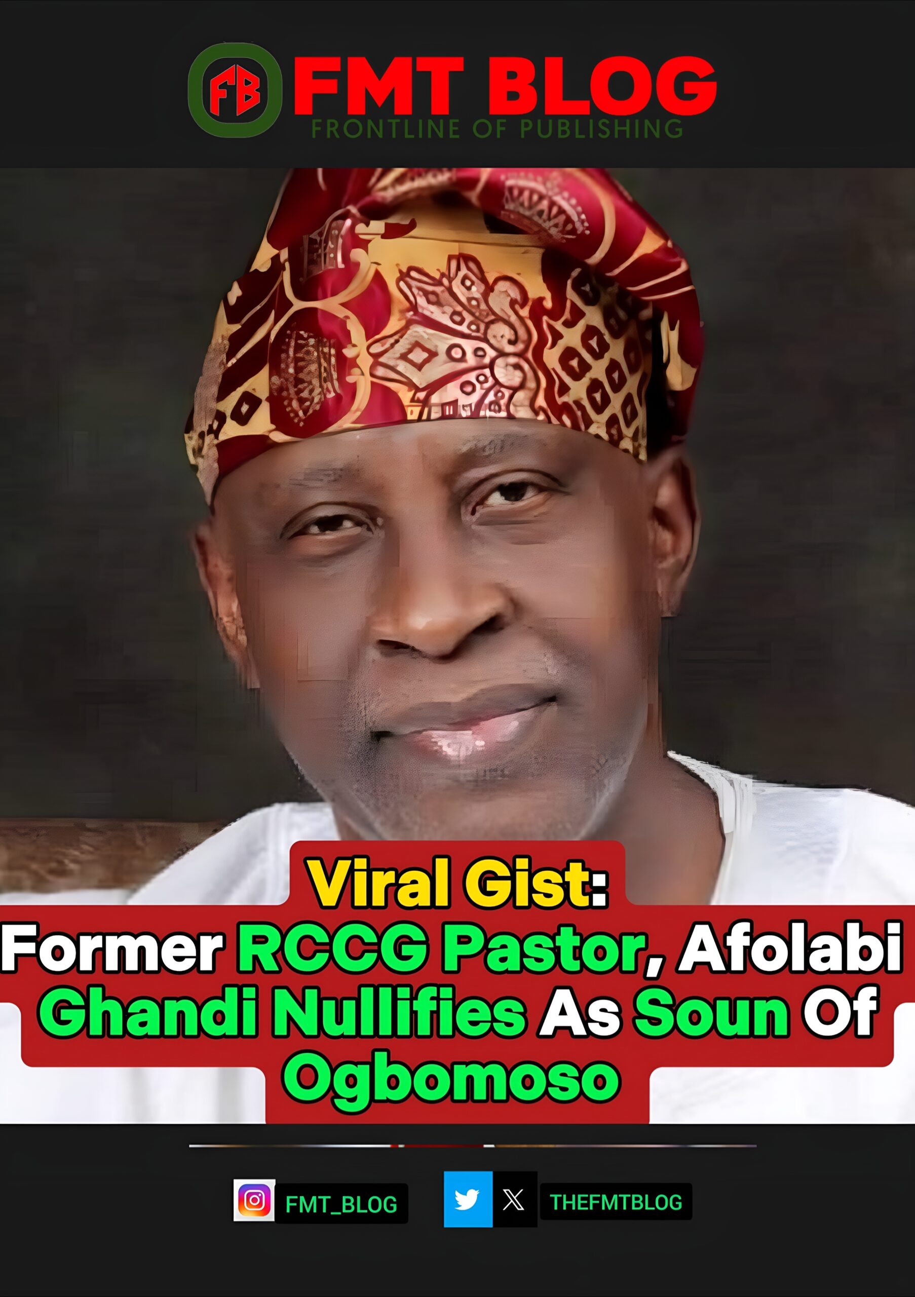 Breaking!!!- Former RCCG Pastor, Afolabi Ghandi Nullifies As Soun Of Ogbomoso😒