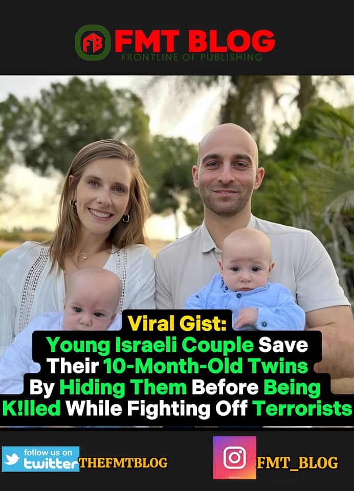 Young Israeli Couple Save Their 10-Month-Old Twins By Hiding Them Before Being K!lled While Fighting Off Terrorists (PHOTOS)