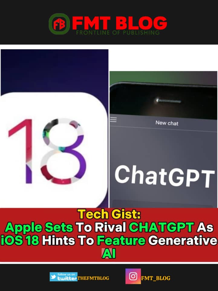 Apple Sets To Rival ChATGPT As iOS 18 Hints To Feature Generative AI