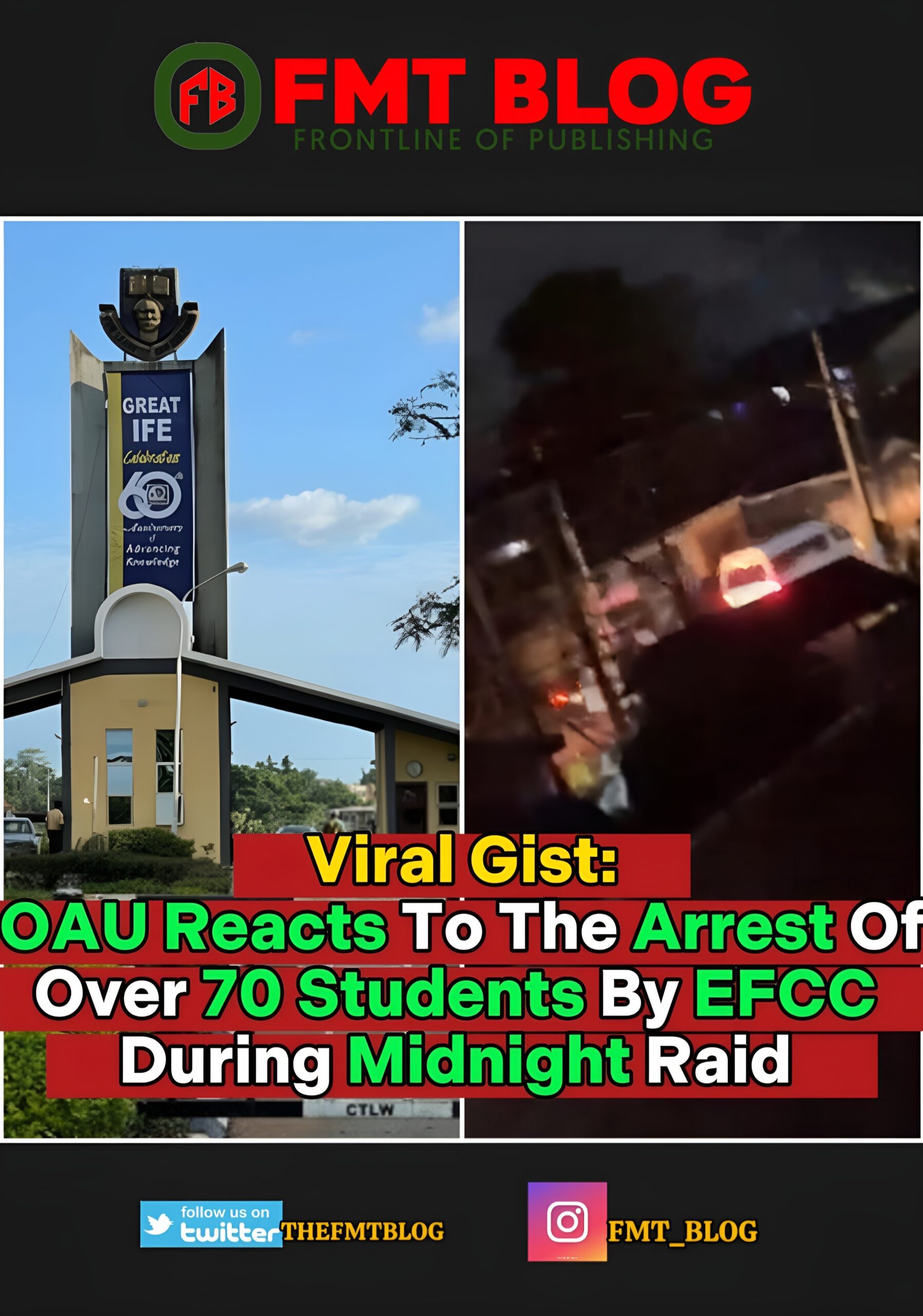 OAU Reacts To The Arrest Of Over 70 Students By EFCC During Midnight Raid(Video)