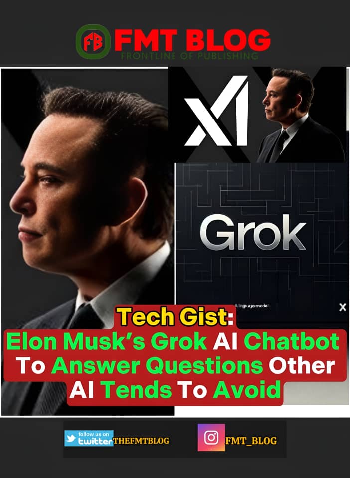 Elon Musk’s Grok AI Chatbot To Answer Questions Other AI Tends To Avoid(All You Need To Know)