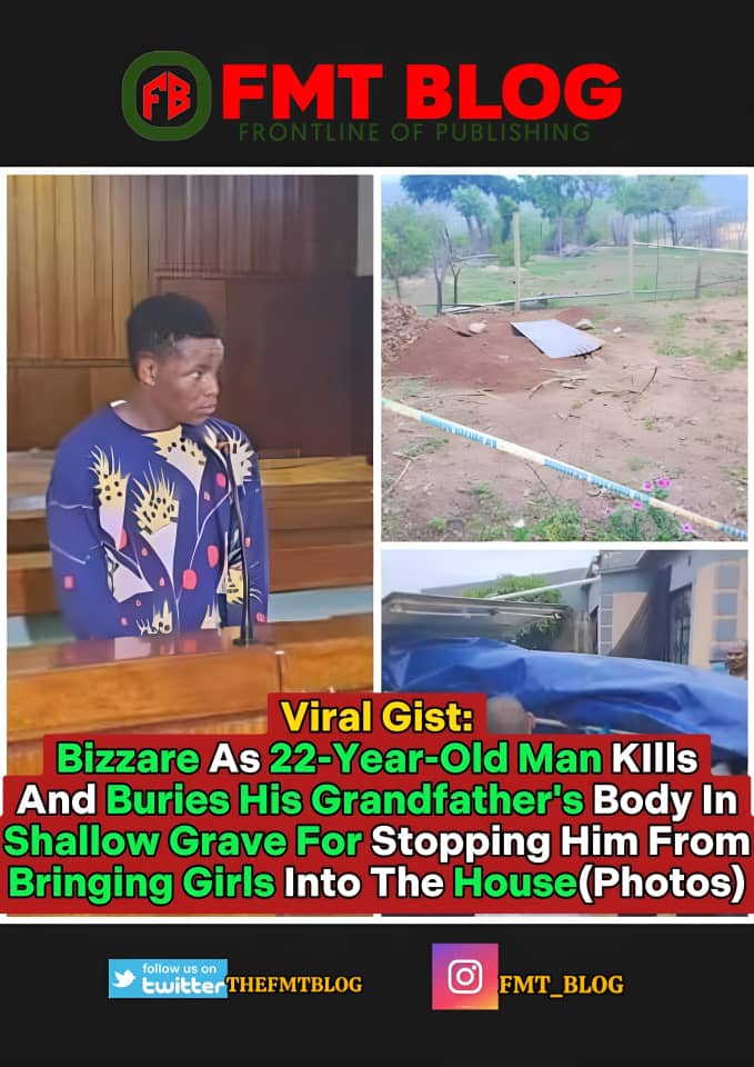 Bizzare As 22-Year-Old Man Kills And Buries His Grandfathers’ Body In Shallow Grave For  Stopping Him From Bringing Girls Into The House(PHOTOS)