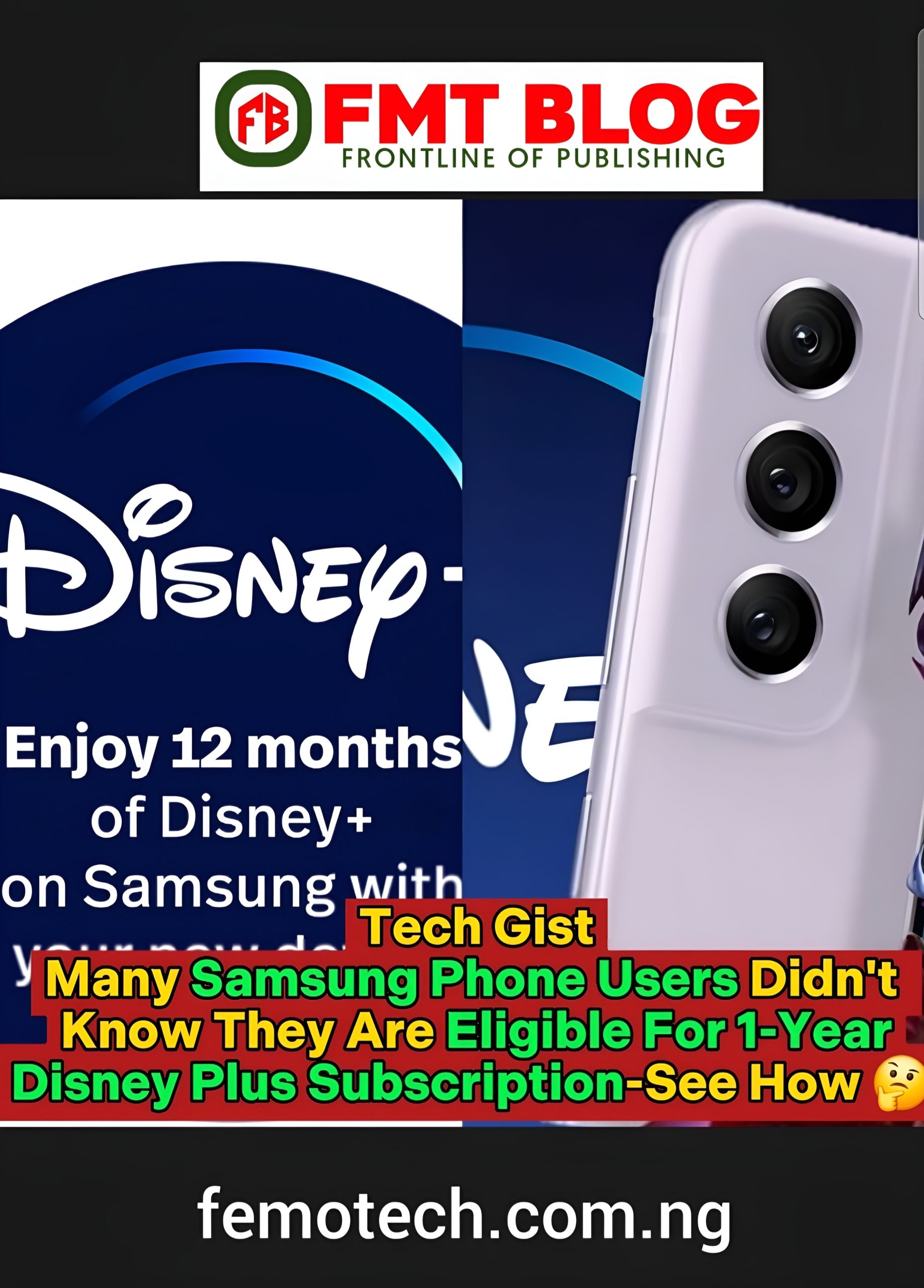 Many Samsung Phone Users Didn’t Know They Are Eligible For 1-Year DisneyPlus Subscriptions- See How