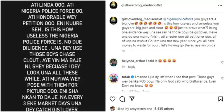 E Don Happen !!! Hours After Police Claims To Have Arrested Popular Controversial Blogger, Gistlover, Oba Reacts,  Mocks Police