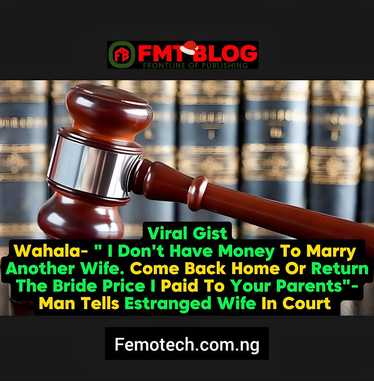 Wahala- ”I Don’t Have Money To Marry Another Wife. Come Back Home Or Return The Bride Price I Paid To Your Parents”- Man Tells Estranged Wife In Court