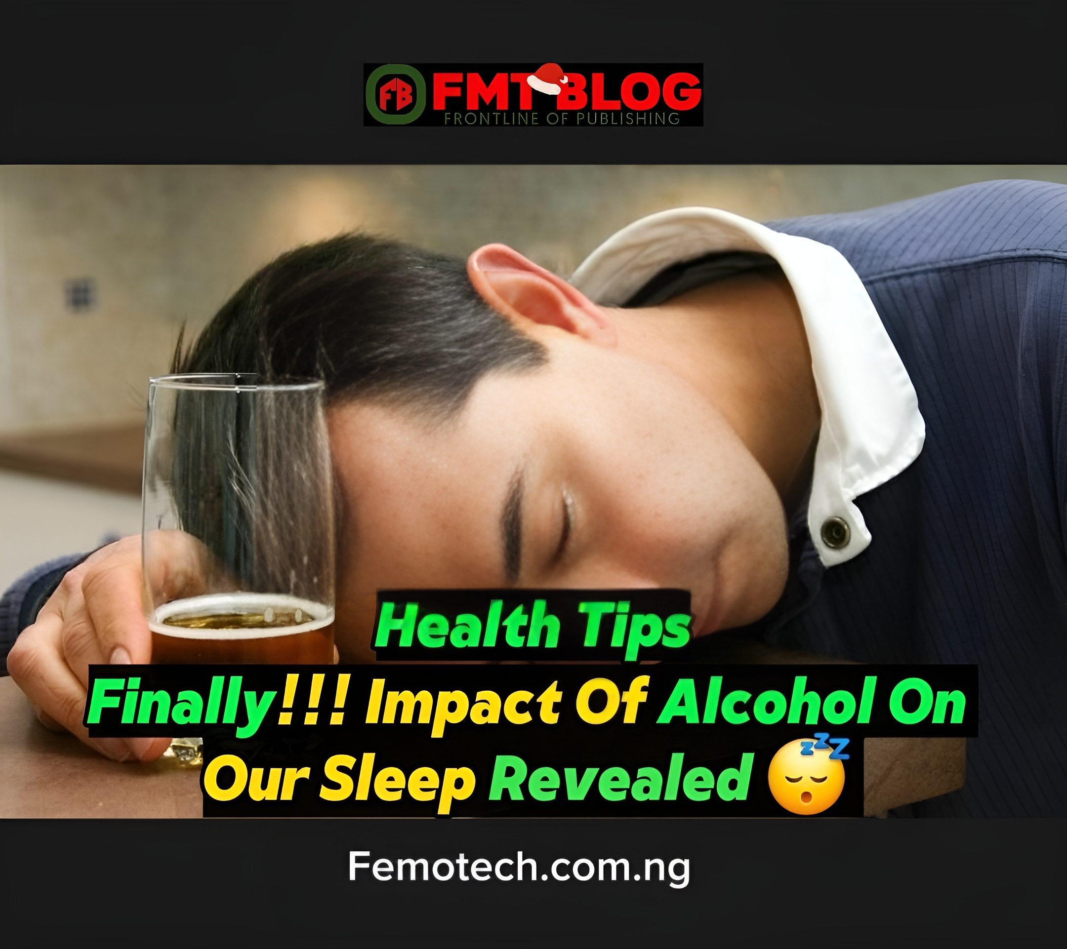 Finally !!! Impact Of Alcohol On Our Sleep Revealed