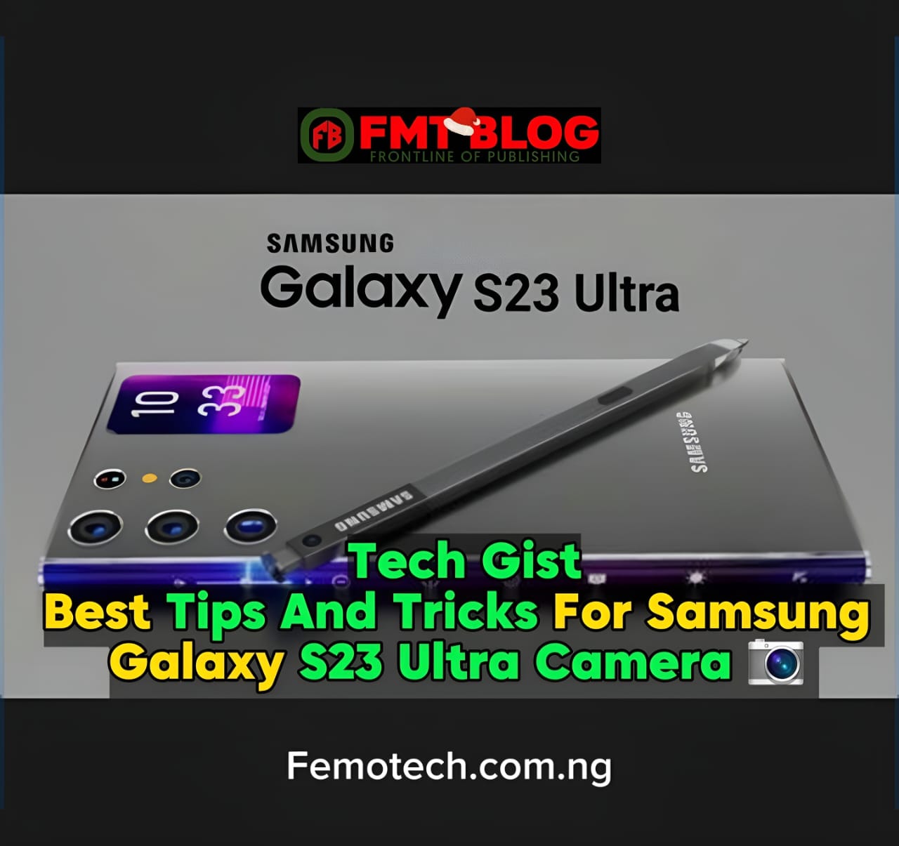 Best Tips And Tricks For Samsung Galaxy S23 Ultra Camera