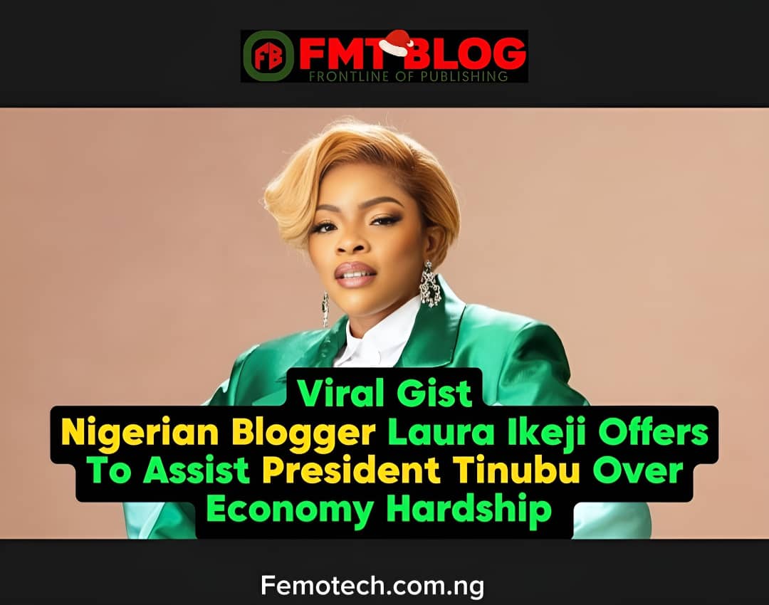 Nigerian Blogger Laura Ikeji Offers To Assist President Tinubu Over Economy Hardship