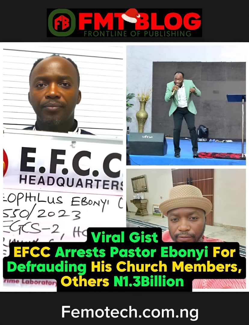 Shocking News : EFCC Arrests Pastor Ebonyi For Defrauding His Church Members, Others N1.3Billion