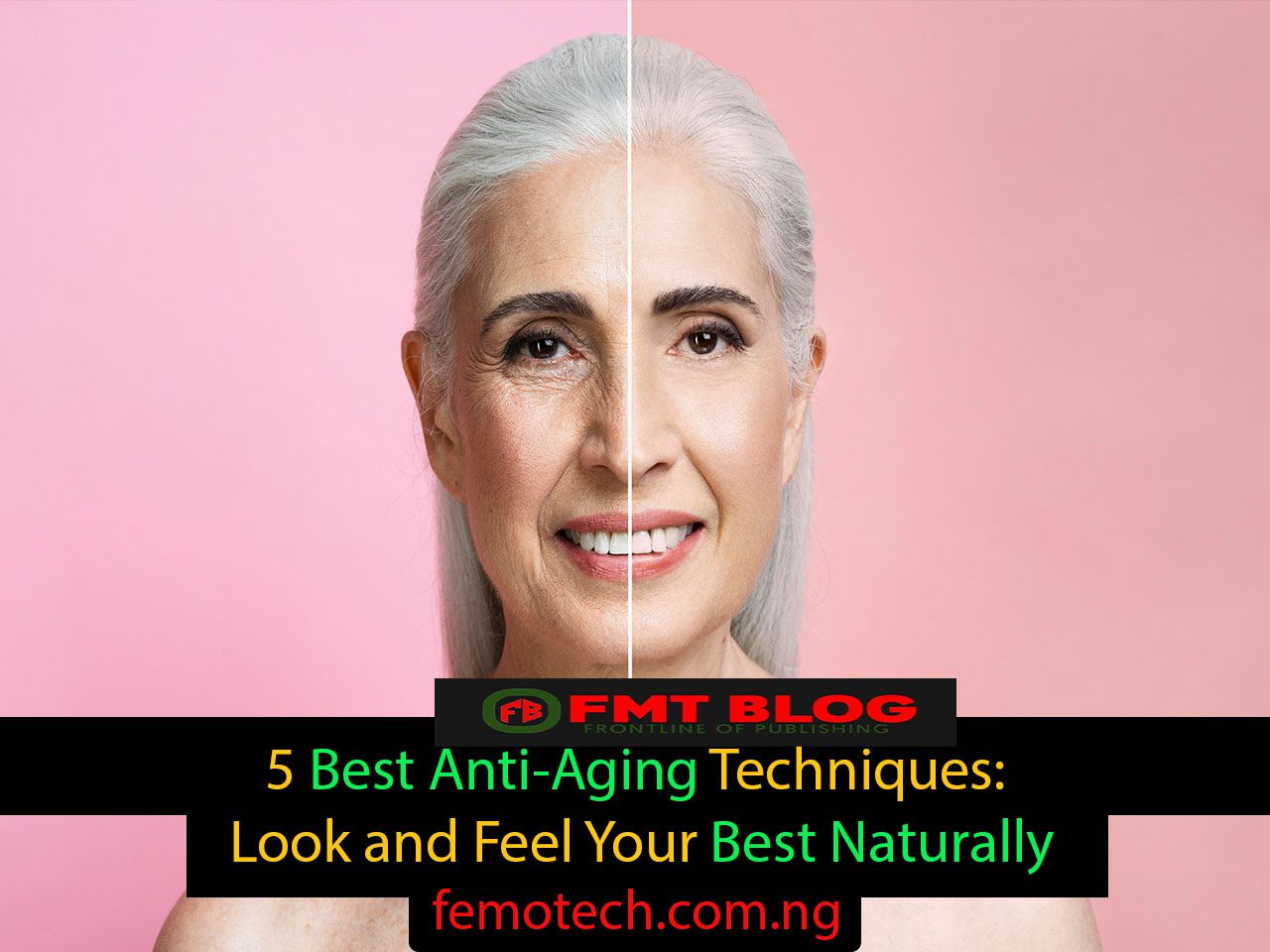 5 Best Antiaging Techniques: Look Your Best Naturally Now