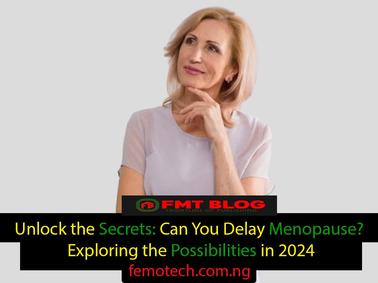 Unlock the Secrets: Can You Delay Menopause? Exploring the Possibilities in 2024