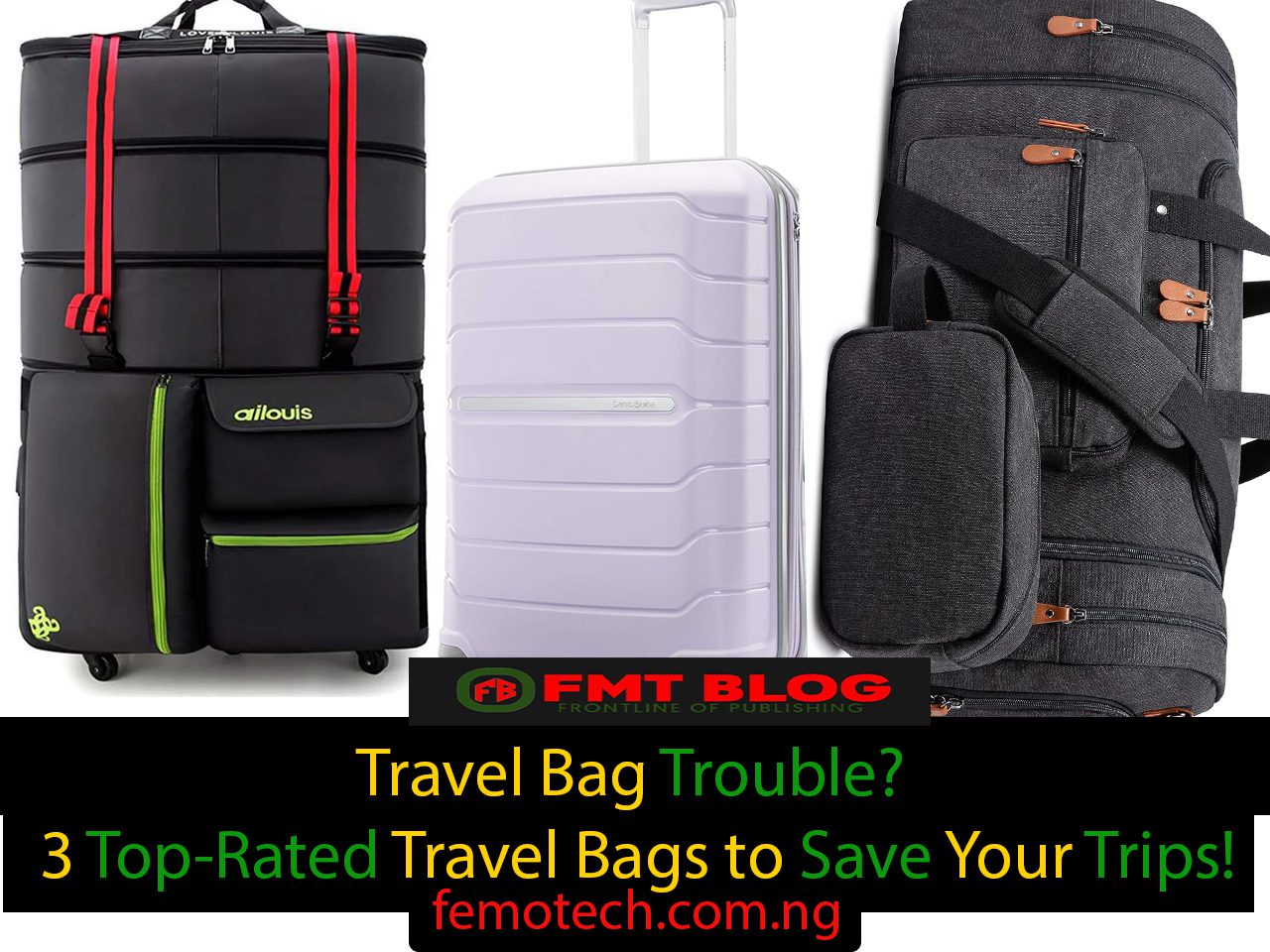 Travel Bag Trouble? 3 Top-Rated Travel Bags to Save Your Trips!