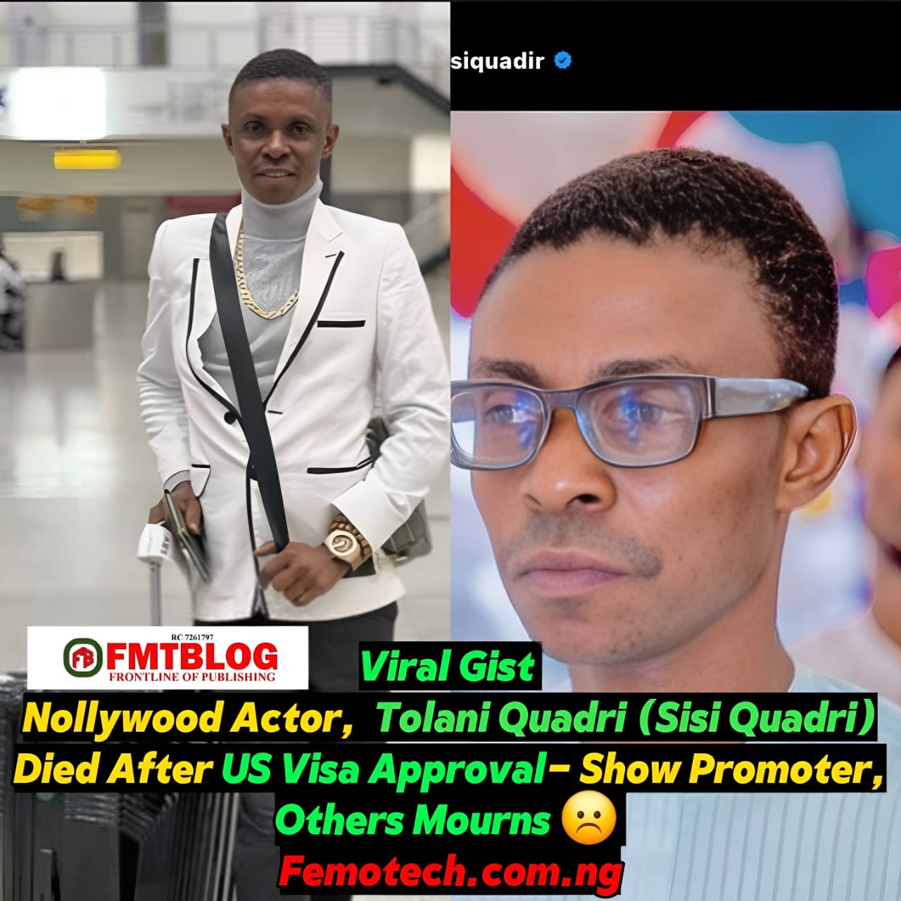 Nollywood Actor, Tolani Quadri (Sisi Quadri) Died After US Visa Approval -Show Promoter, Others Mourns