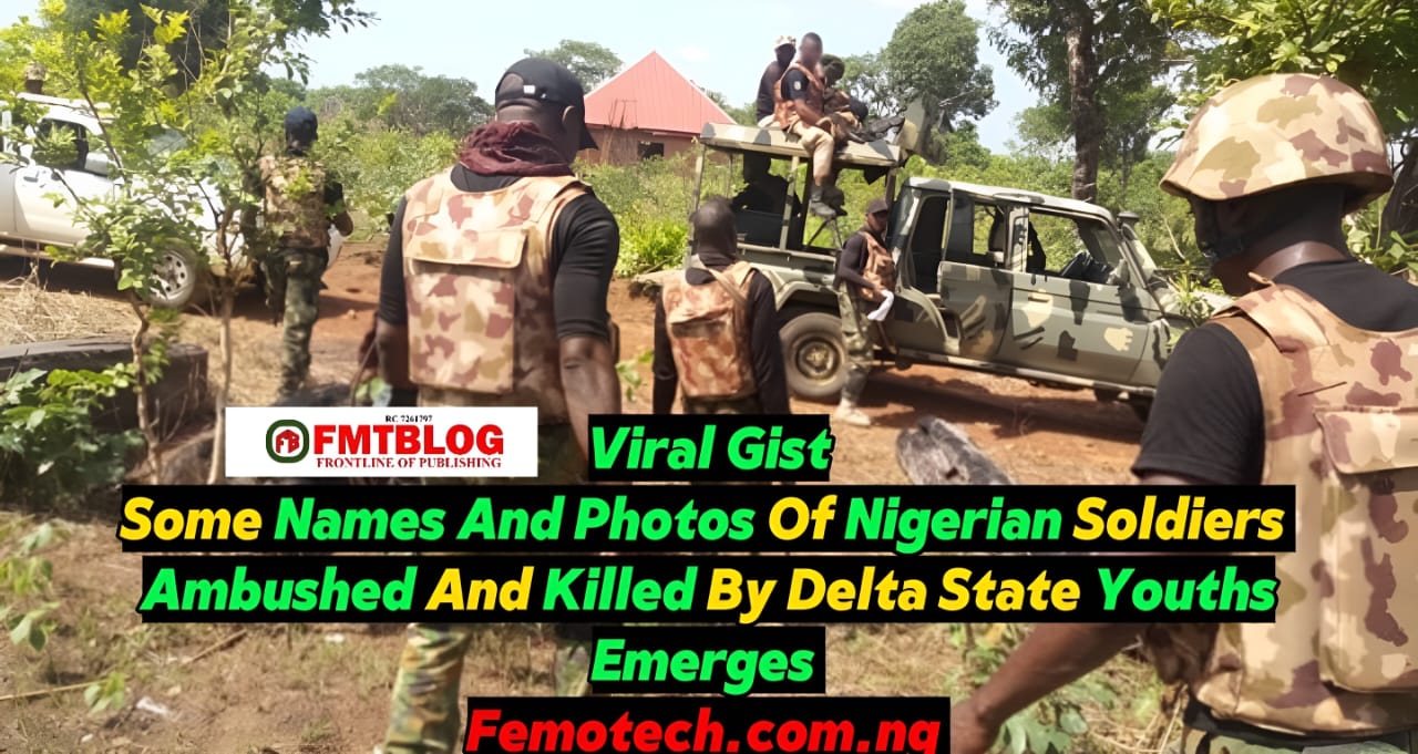 Some Names And Photos Of Nigerian Soldiers Ambushed And Killed By Delta State Youths Emerges
