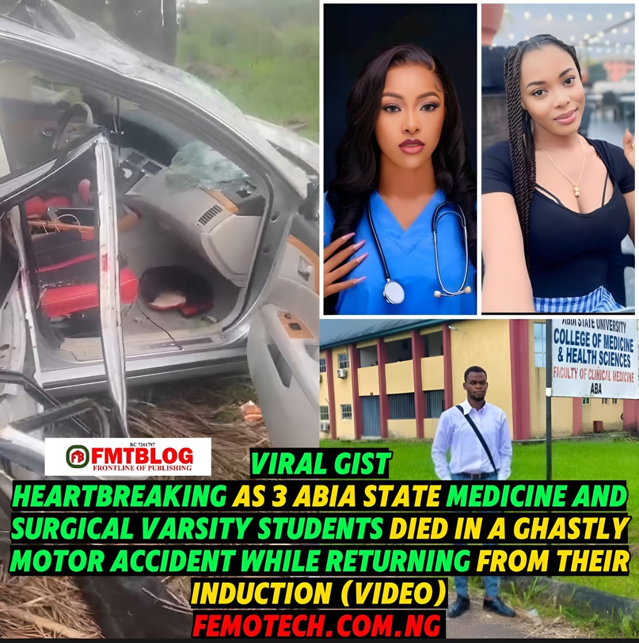 Heartbreaking As 3 Abia State Medicine And Surgical Varsity Students Died In A Ghastly Motor Accident While Returning From Their Induction (VIDEO)