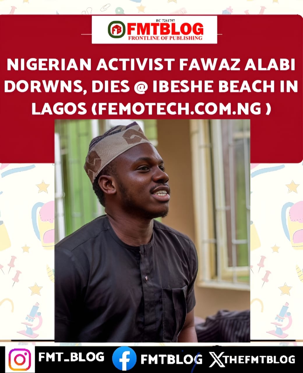Nigerian Activist Fawaz Alabi Drowns, Dies @ Ibeshe Beach In Lagos