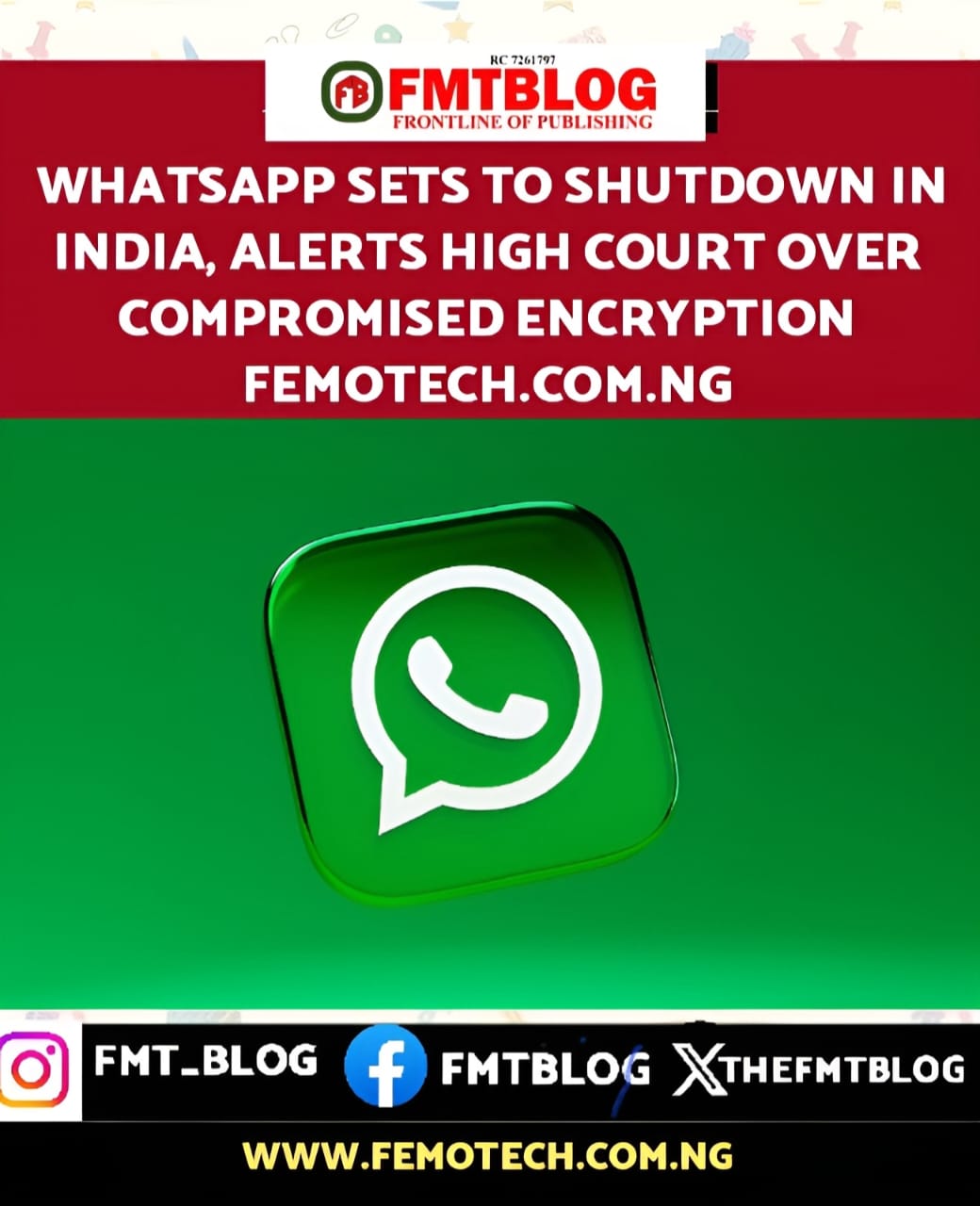 WhatsApp Sets To Shutdown In India, Alerts Delhi High Court Over Comprised Encryption