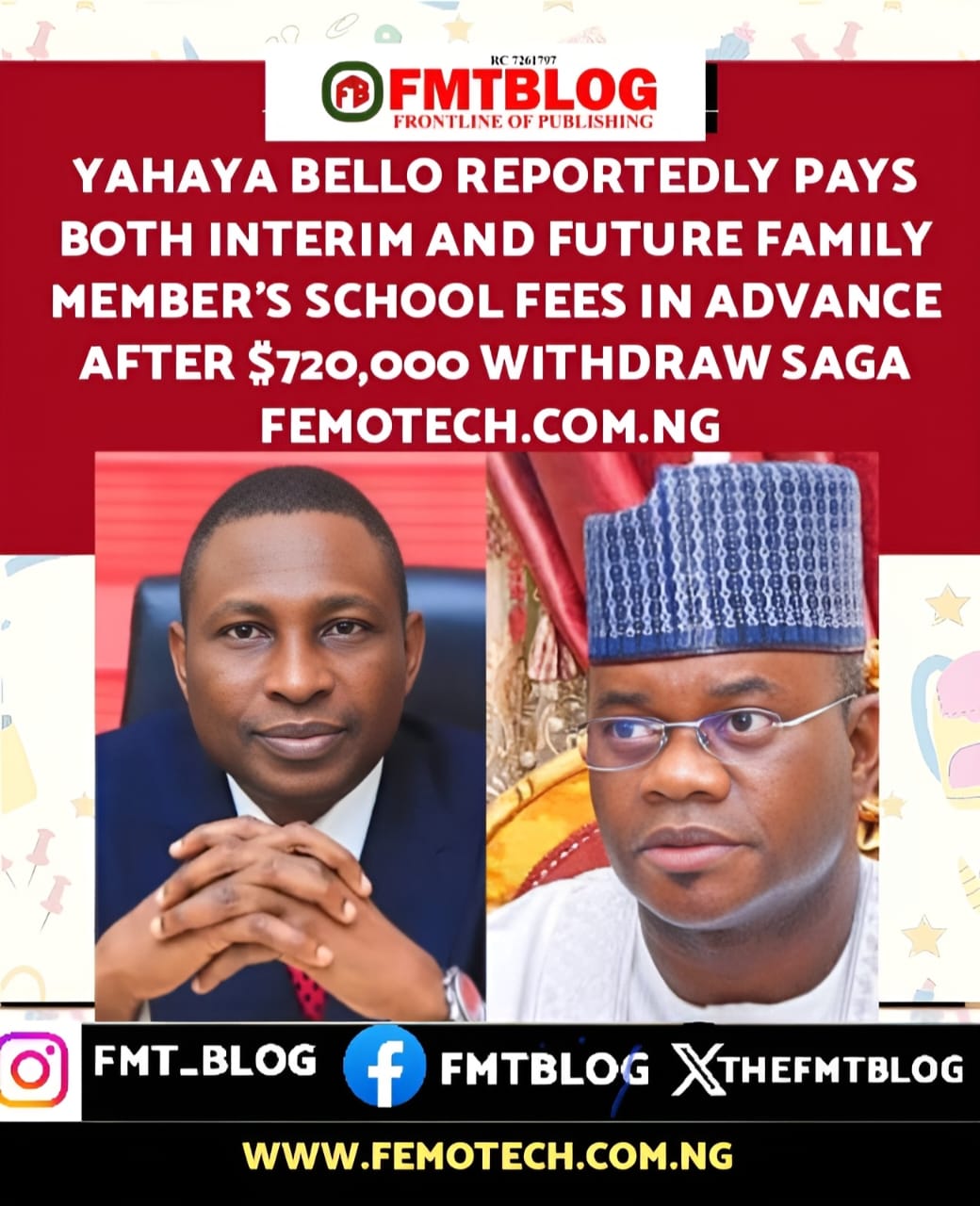 Yahaya Bello Reportedly Pays Both Interim And Future Family Member’s School Fees In Advance After $720,000 Withdraw Saga(Documents)