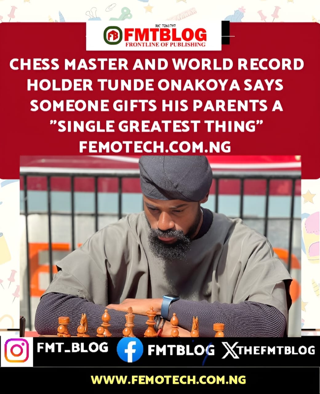 Chess Master And World Record Holder Tunde Onakoya Says Someone Gifts His Parents A ”Single Greatest Thing”