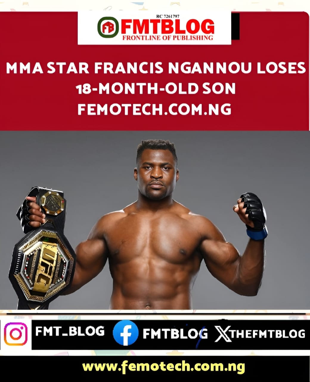 MMA Star Francis Ngannou Loses 18-Month-Old Son