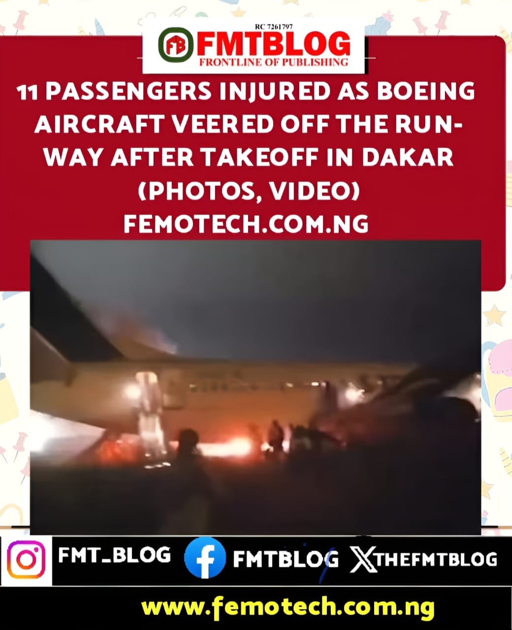 11 Passengers Injured As Boeing Aircraft Veered Off The Runaway After Takeoff In Dakar(PHOTOS, VIDEO)