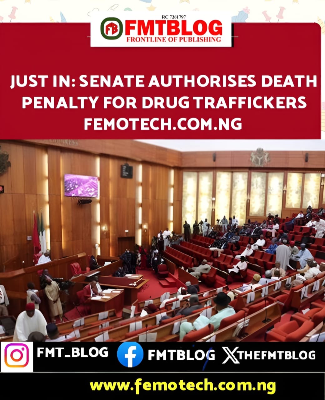 Just In: Senate Authorises Death Penalty For Drug Traffickers