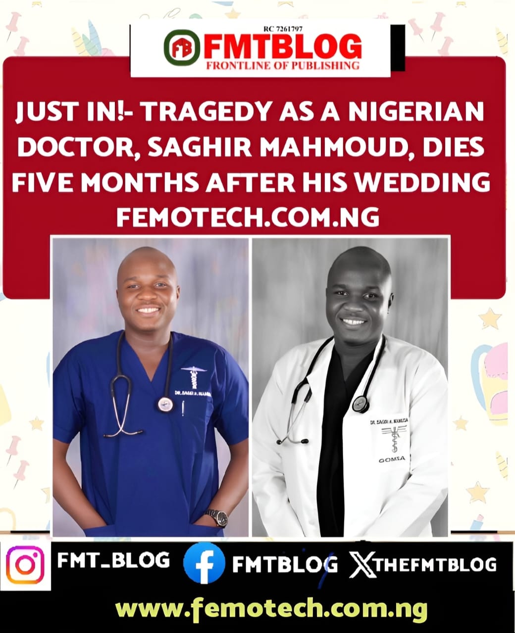 JUST IN!- Tragedy As Nigerian Doctor, Saghir Mahmoud, Dies Five Months After His Wedding