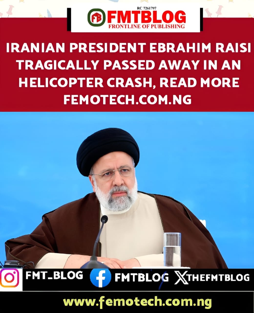Iranian President Ebrahim Raisi Tragically Passed Away In An Helicopter Crash 