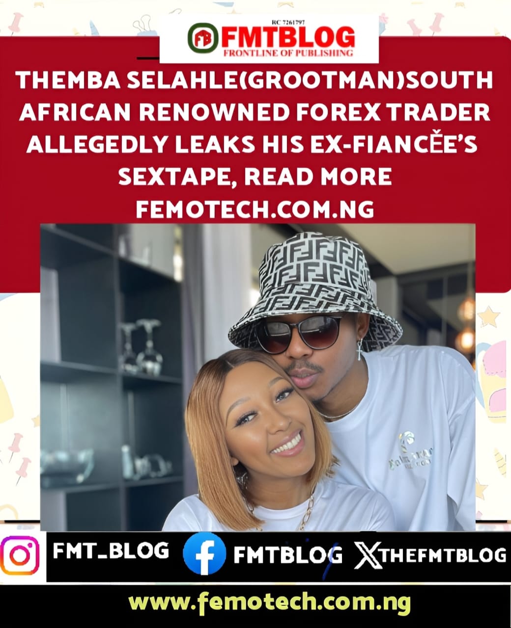 Themba Selahle (Grootman), South African Renowned Forex Trader, Allegedly Leaks His Ex-Fiancee’s SexTape (PHOTOS)