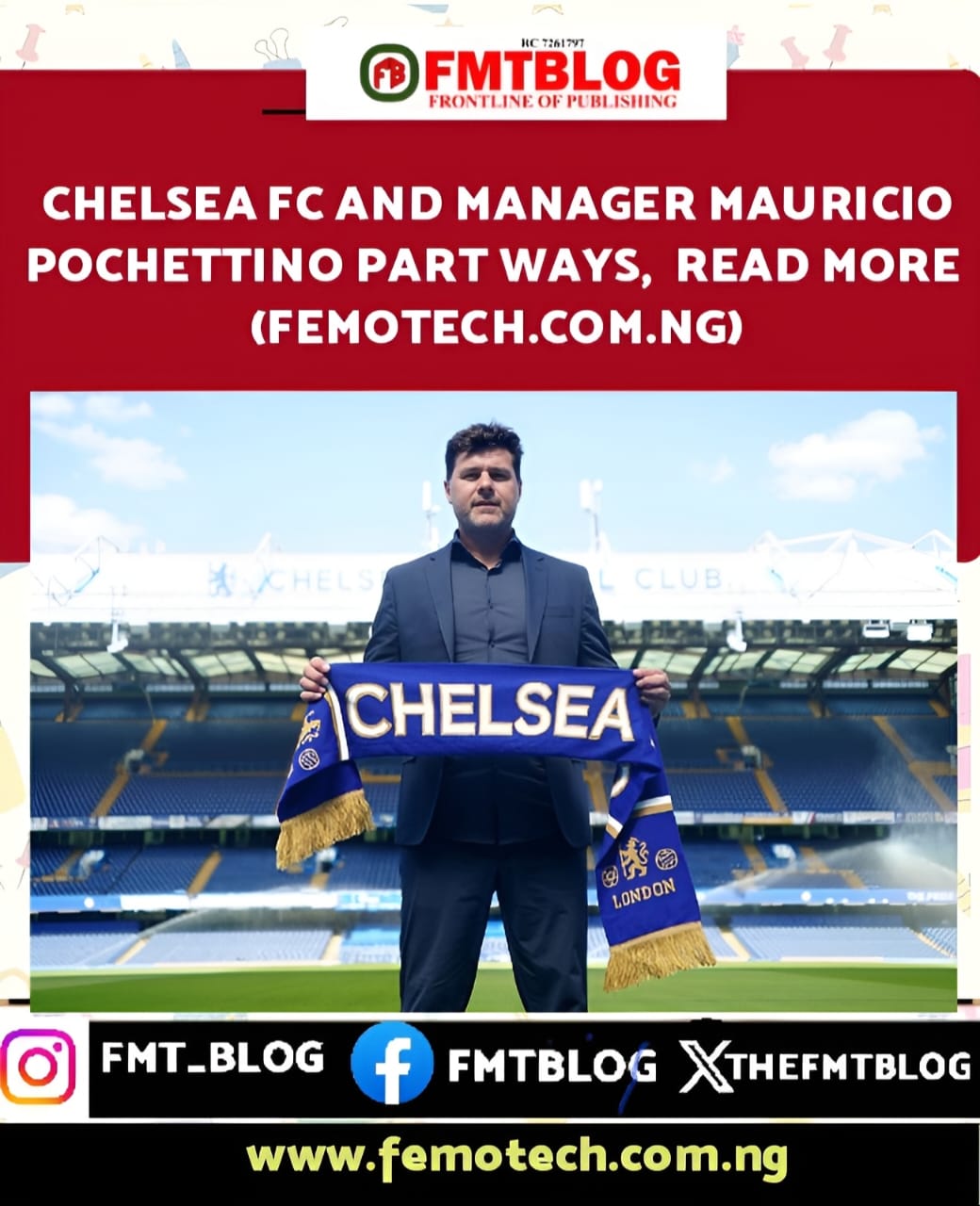 Chelsea FC And Manager Mauricio Pochettino Part Ways