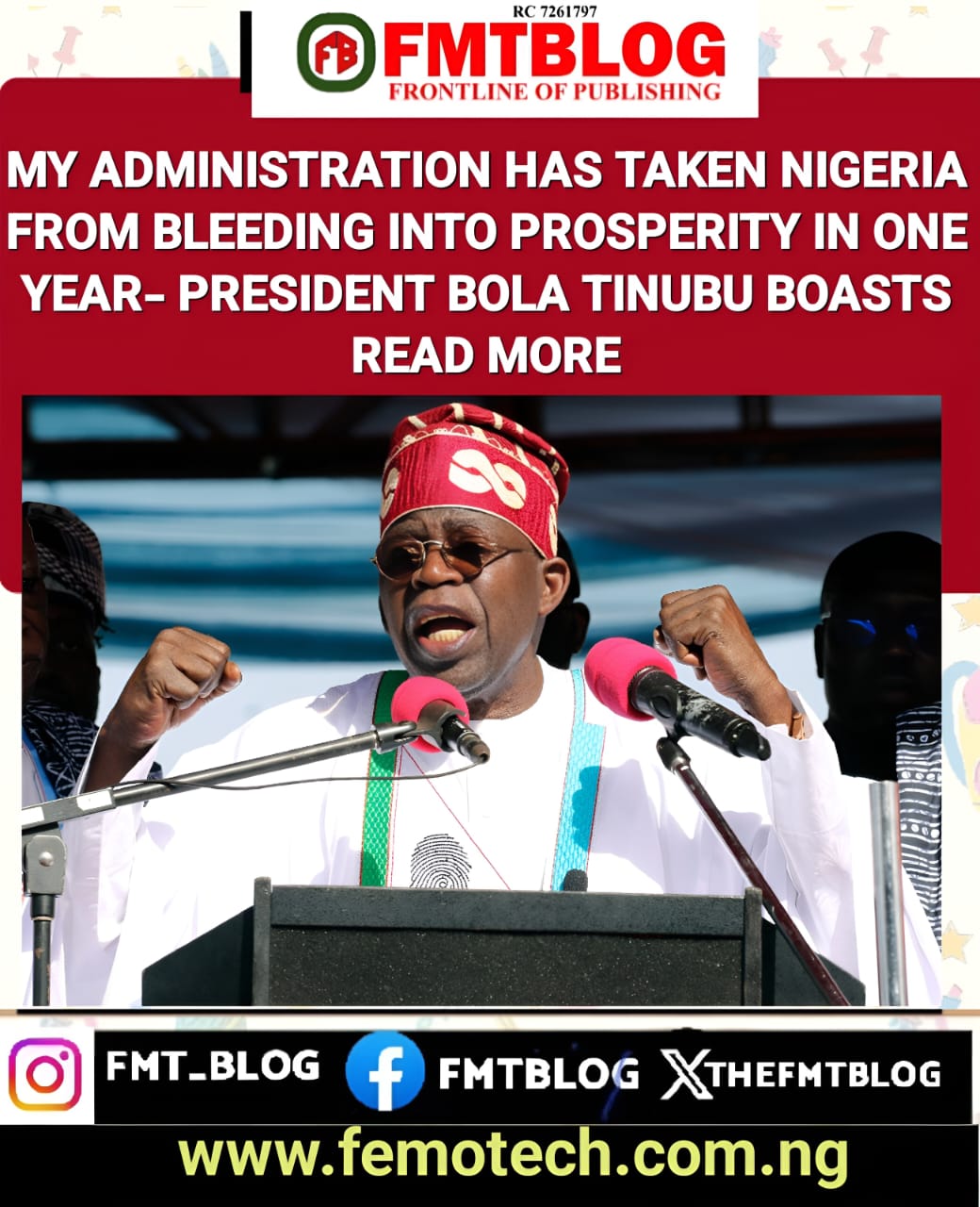 My Administration Has Taken Nigeria From Bleeding Into Prosperity In One Year- President Bola Tinubu Boasts