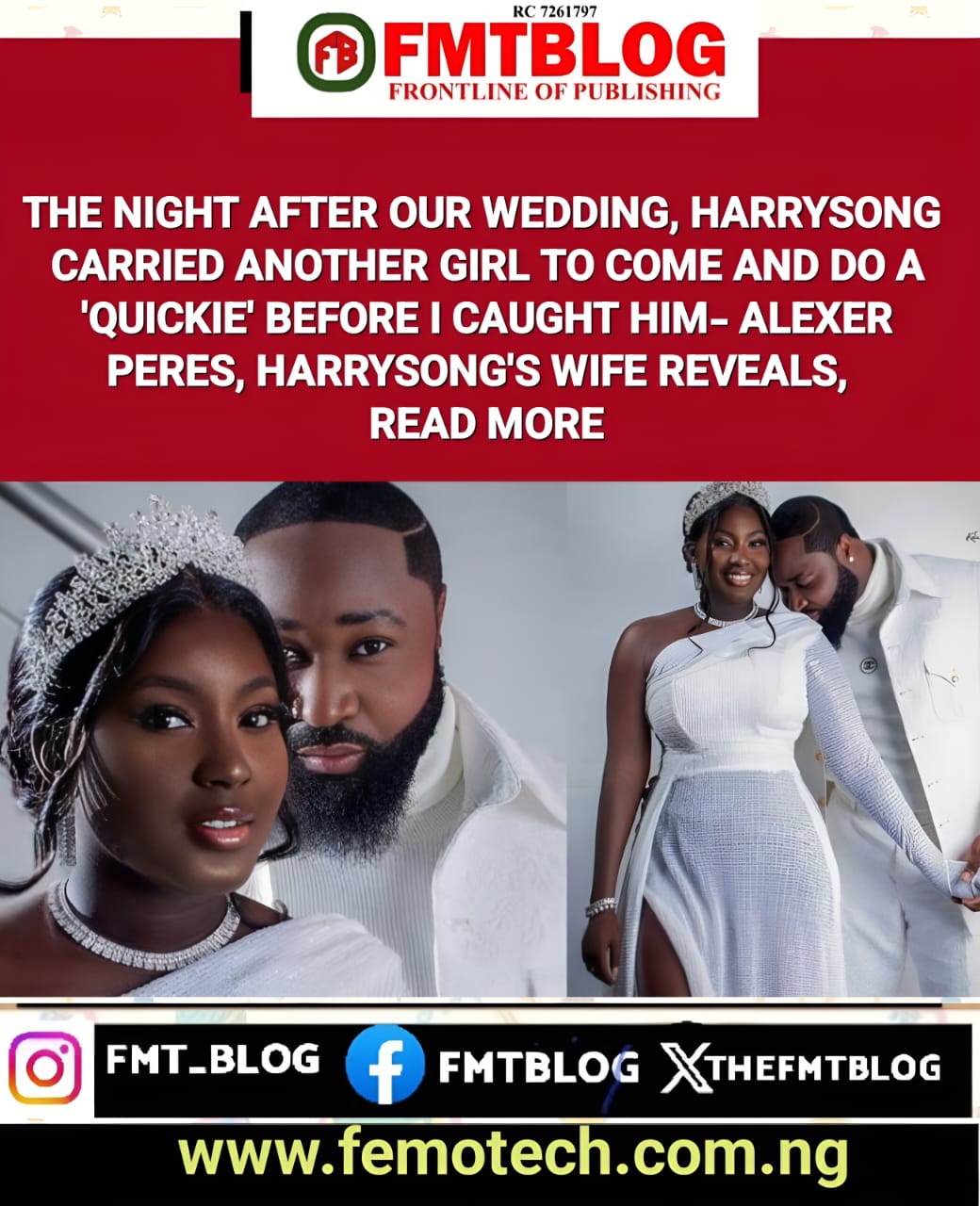The Night After Our Wedding, Harrysong Carried Another Girl To Come And Do A ‘Quickie’ Before I Caught Him-Alexer Peres, Harrysong’s Wife Reveals (VIDEO)