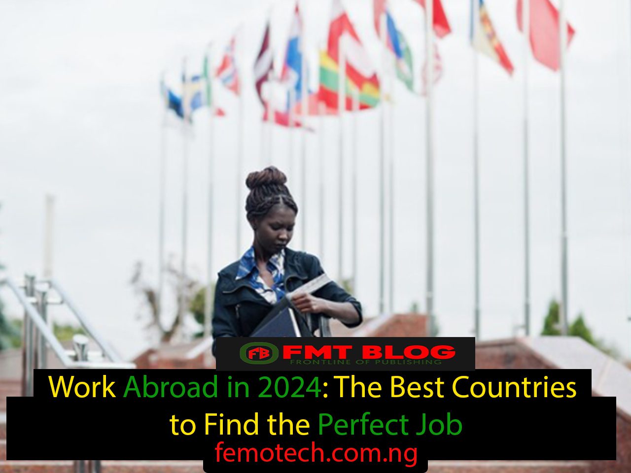 Work Abroad in 2024: The Best Countries to Find the Perfect Job