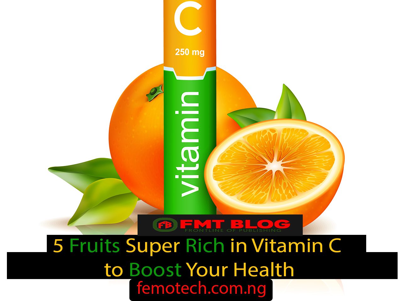 5 Fruits Super Rich in Vitamin C to Boost Your Health