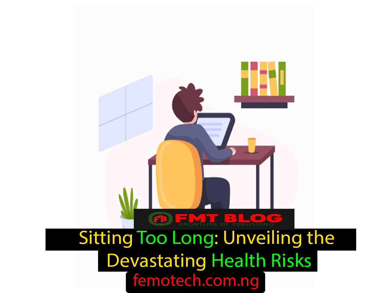 Sitting Too Long: Unveiling the Devastating Health Risks