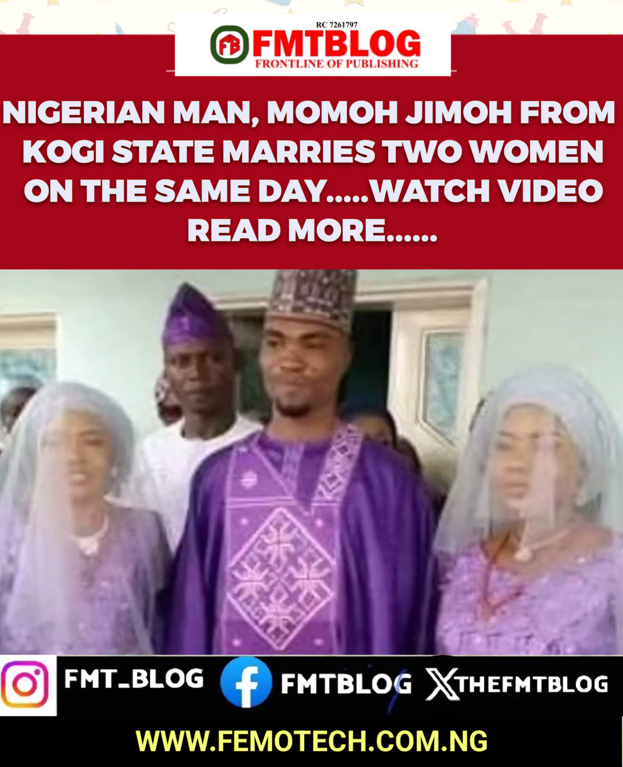 Nigerian Man, Momoh Jimoh From Kogi State Marries 2-Women On The Same Day(VIDEO)