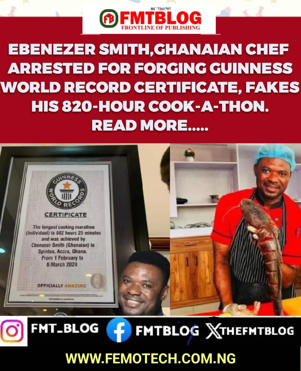 Ebenezer Smith, Ghanaian Chef Arrested For Forging Guinness World Record Certificate, Fakes His 820-Hour Cook-A-Thon.